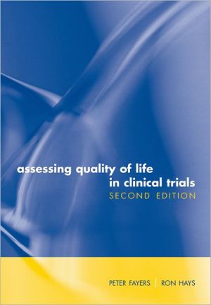 Book Assessing Quality of Life in Clinical Trials: Methods and Practice free