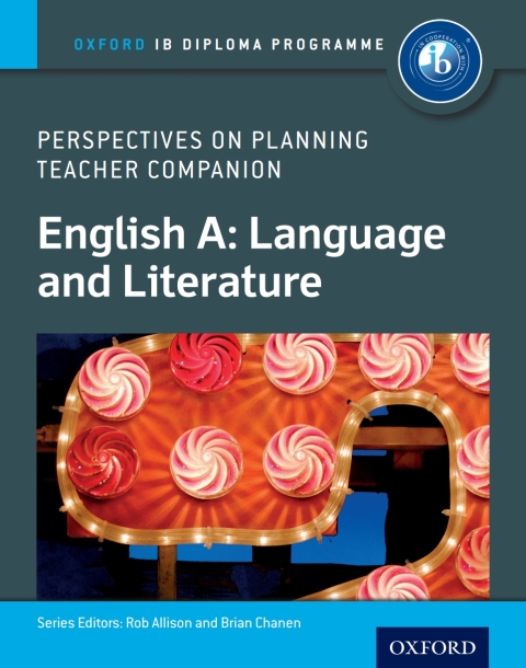Book Oxford IB Diploma Programme: English A: Language and Literature: Perspectives on Planning Teacher Companion free