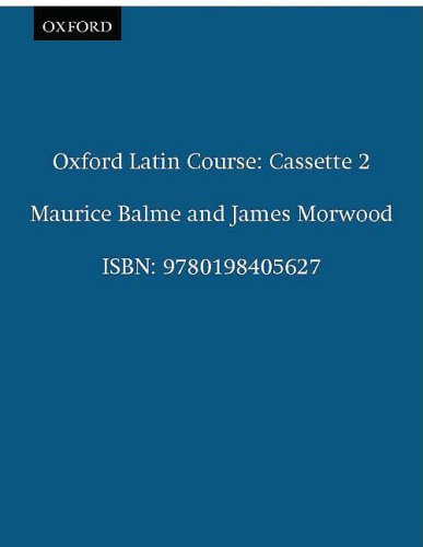 Book Oxford Latin Course: Cassette Ii: Recordings For Part Iii And The Reader (pt. 2) free