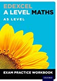 Book Edexcel A Level Maths: AS Level Exam Practice Workbook (Pack of 10) free