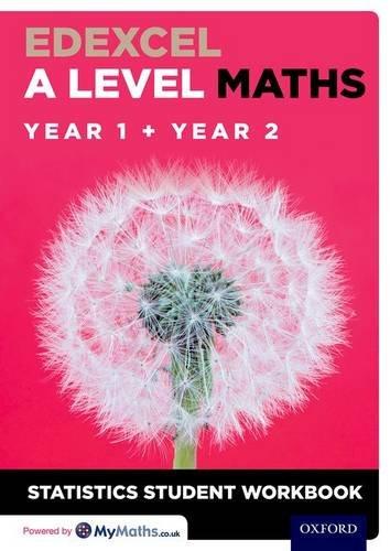 Book Edexcel A Level Maths: Year 1 + Year 2 Statistics Student Workbook free
