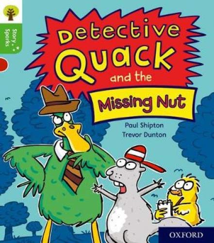 Book Oxford Reading Tree Story Sparks: Oxford Level 2: Detective Quack and the Missing Nut free