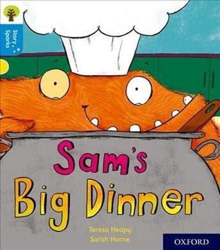 Book Oxford Reading Tree Story Sparks: Oxford Level 3: Sam's Big Dinner free