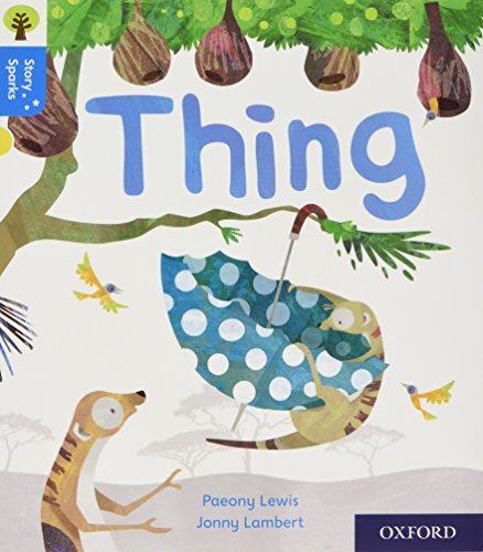 Book Oxford Reading Tree Story Sparks: Oxford Level 3: Thing free