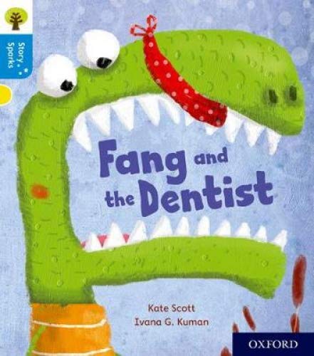Book Oxford Reading Tree Story Sparks: Oxford Level 3: Fang and the Dentist free