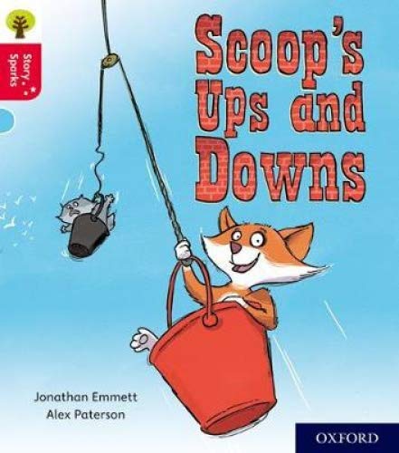 Book Oxford Reading Tree Story Sparks: Oxford Level 4: Scoop's Ups and Downs free