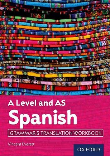 Book A Level Spanish: A Level and AS: Grammar & Translation Workbook free