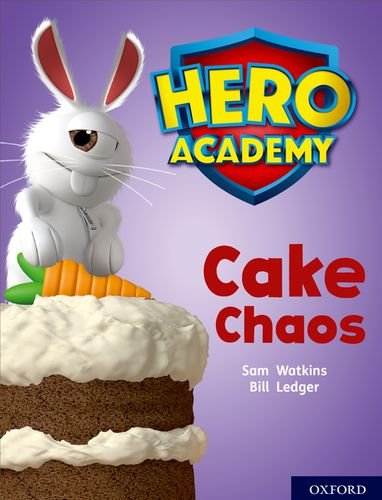 Book Hero Academy: Oxford Level 7, Turquoise Book Band: Cake Chaos free