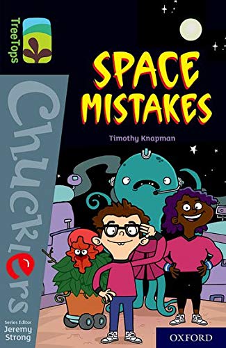 Book Oxford Reading Tree TreeTops Chucklers: Oxford Level 20: Space Mistakes free
