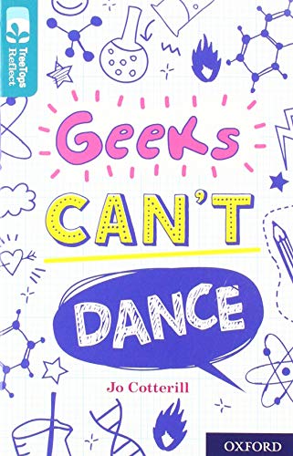 Book Oxford Reading Tree TreeTops Reflect: Oxford Level 16: Geeks Can't Dance free