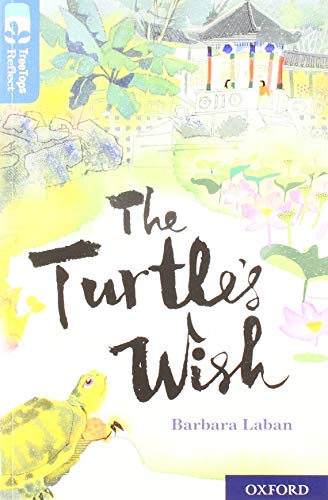 Book Oxford Reading Tree TreeTops Reflect: Oxford Level 19: The Turtle's Wish free