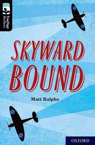 Book Oxford Reading Tree TreeTops Reflect: Oxford Level 20: Skyward Bound free