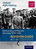 Book Oxford AQA History for A Level: Democracy and Nazism: Germany 1918-1945 Revision Guide free