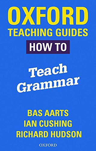 Book Oxford Teaching Guides: How To Teach Grammar free