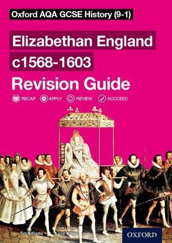 Book Oxford AQA GCSE History: Elizabethan England c1568-1603 Revision Guide (9-1) free