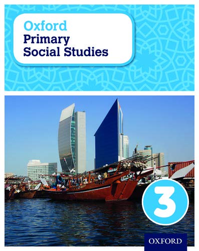 Book Oxford Primary Social Studies: 3: Oxford Primary Social Studies Student Book 3: My Place in the World free