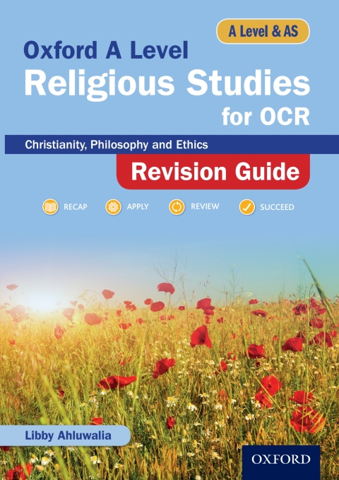 Book Oxford A Level Religious Studies for OCR: A Level and AS: Christianity, Philosophy and Ethics Revision Guide free