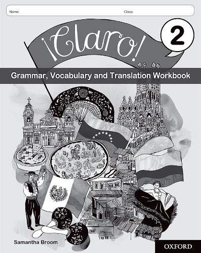 Book ¡Claro! Grammar, Vocabulary and Translation Workbook Pack 2 free