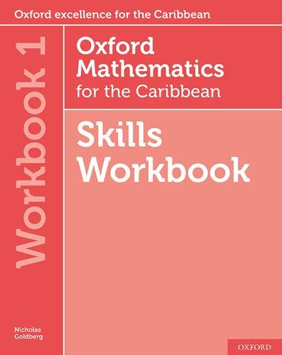 Book Oxford Mathematics for the Caribbean 6th edition: 11-14: Oxford Mathematics for the Caribbean 6th edition Skills Workbook 1 free