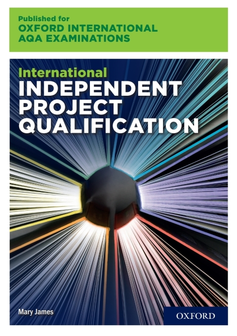 Book Oxford International AQA Examinations: International Independent Project Qualification free