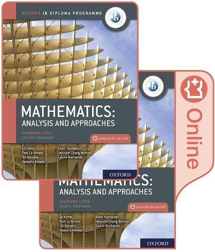 Book Oxford IB Diploma Programme IB Mathematics: analysis and approaches, Standard Level, Print and Enhanced Online Course Book Pack (English B for Ib Diploma Programme) free