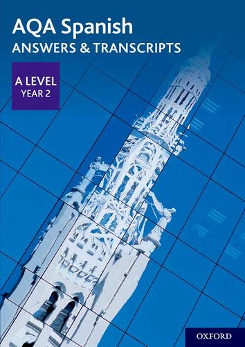 Book AQA A Level Spanish: Key Stage Five: AQA A Level Year 2 Spanish Answers & Transcripts free