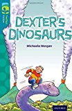 Book Oxford Reading Tree Treetops Fiction: Level 9: Dexter's Dinosaurs free