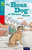 Book Oxford Reading Tree Treetops Fiction: Level 9 More Pack A: The Boss Dog of Blossom Street free