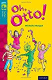 Book Oxford Reading Tree Treetops Fiction: Level 9 More Pack A: Oh, Otto! free