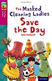 Book Oxford Reading Tree Treetops Fiction: Level 10: The Masked Cleaning Ladies Save the Day free
