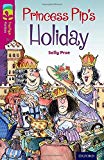 Book Oxford Reading Tree Treetops Fiction: Level 10: Princess Pip's Holiday free