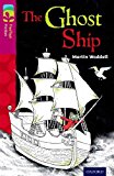 Book Oxford Reading Tree Treetops Fiction: Level 10 More Pack B: The Ghost Ship free
