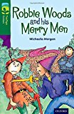 Book Oxford Reading Tree Treetops Fiction: Level 12: Robbie Woods and His Merry Men free