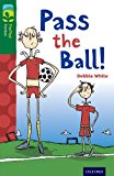 Book Oxford Reading Tree Treetops Fiction: Level 12 More Pack A: Pass the Ball! free