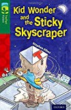Book Oxford Reading Tree Treetops Fiction: Level 12 More Pack C: Kid Wonder and the Sticky Skyscraper free