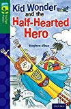 Book Oxford Reading Tree Treetops Fiction: Level 12 More Pack C: Kid Wonder and the Half-Hearted Hero free