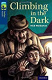 Book Oxford Reading Tree Treetops Fiction: Level 14: Climbing in the Dark free