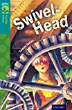 Book Oxford Reading Tree Treetops Fiction: Level 16: Swivel-Head free