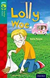 Book Oxford Reading Tree Treetops Fiction: Level 16 More Pack A: Lolly Woe free