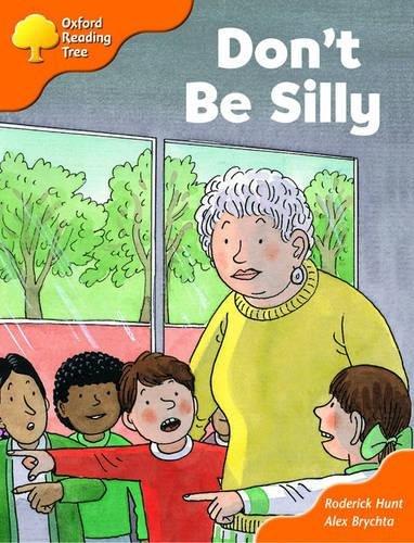 Book Oxford Reading Tree: Stages 6-7: More Storybooks: Don't Be Silly: Pack B free