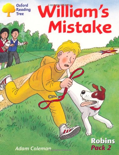 Book Oxford Reading Tree: Stages 6-10: Robins: William's Mistake: Pack 2 free