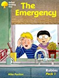 Book Oxford Reading Tree: Robins: Pack 1: the Emergency free