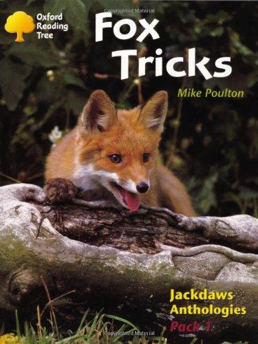 Book Oxford Reading Tree: Stages 8-11: Jackdaws: Pack 1: Fox Tricks free