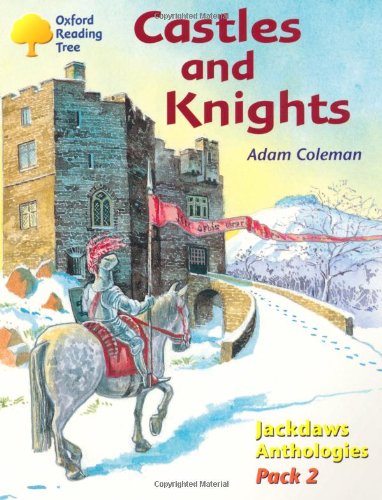 Book Oxford Reading Tree: Stages 8-11: Jackdaws: Pack 2: Castles and Knights free