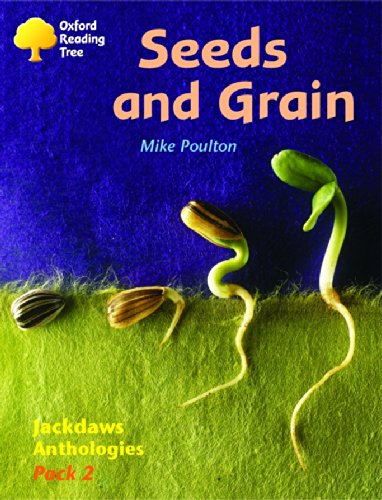 Book Oxford Reading Tree: Stages 8-11: Jackdaws: Pack 2: Seeds and Grain free