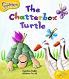 Book Oxford Reading Tree: Level 5: Snapdragons: The Chatterbox Turtle free