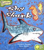 Book Oxford Reading Tree: Level 7: Snapdragons: Shy Shark free