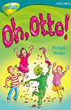 Book Oxford Reading Tree: Stage 9: TreeTops Fiction More Stories A: Oh Otto! free