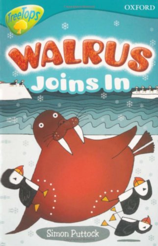 Book Oxford Reading Tree: Stage 9: TreeTops Fiction More Stories A: Walrus Joins in free