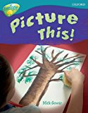 Book Oxford Reading Tree: Stage 9: TreeTops Non-fiction: Picture This! free